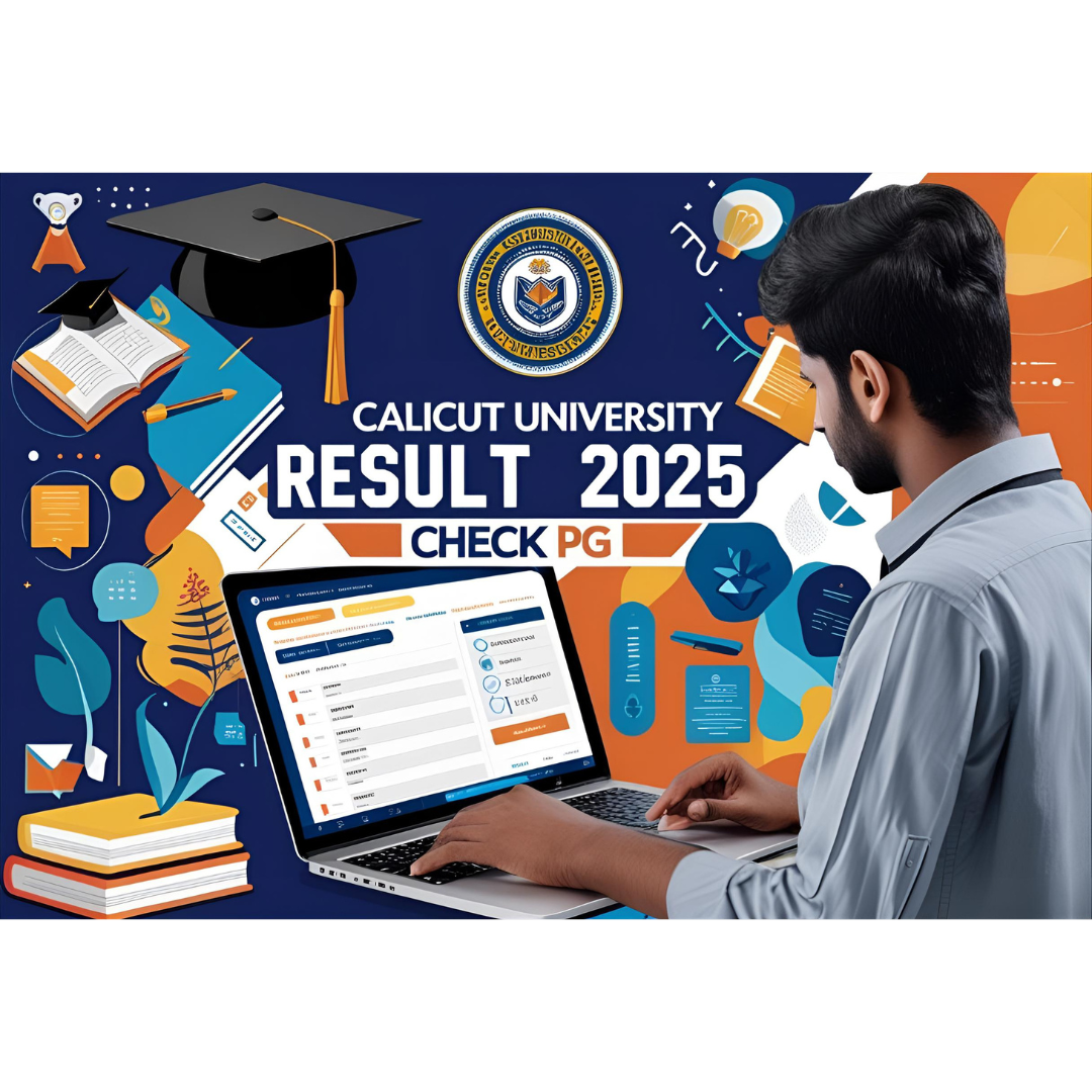 Calicut University Result 2025 Out: Check UoC PG, BBA, LLB, MBA Scores Now