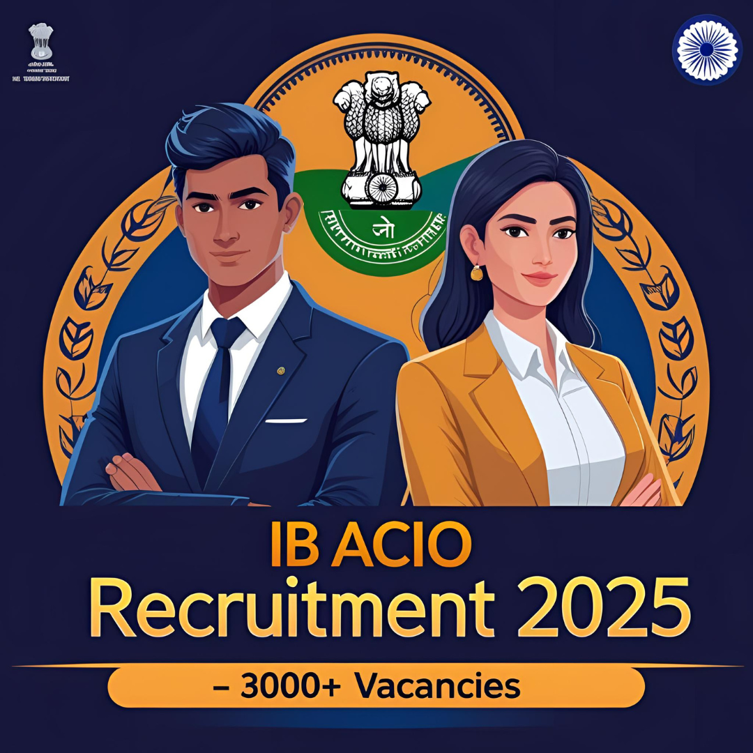 IB ACIO 2025 Recruitment Starts: 3000+ Govt Jobs – Check Now!